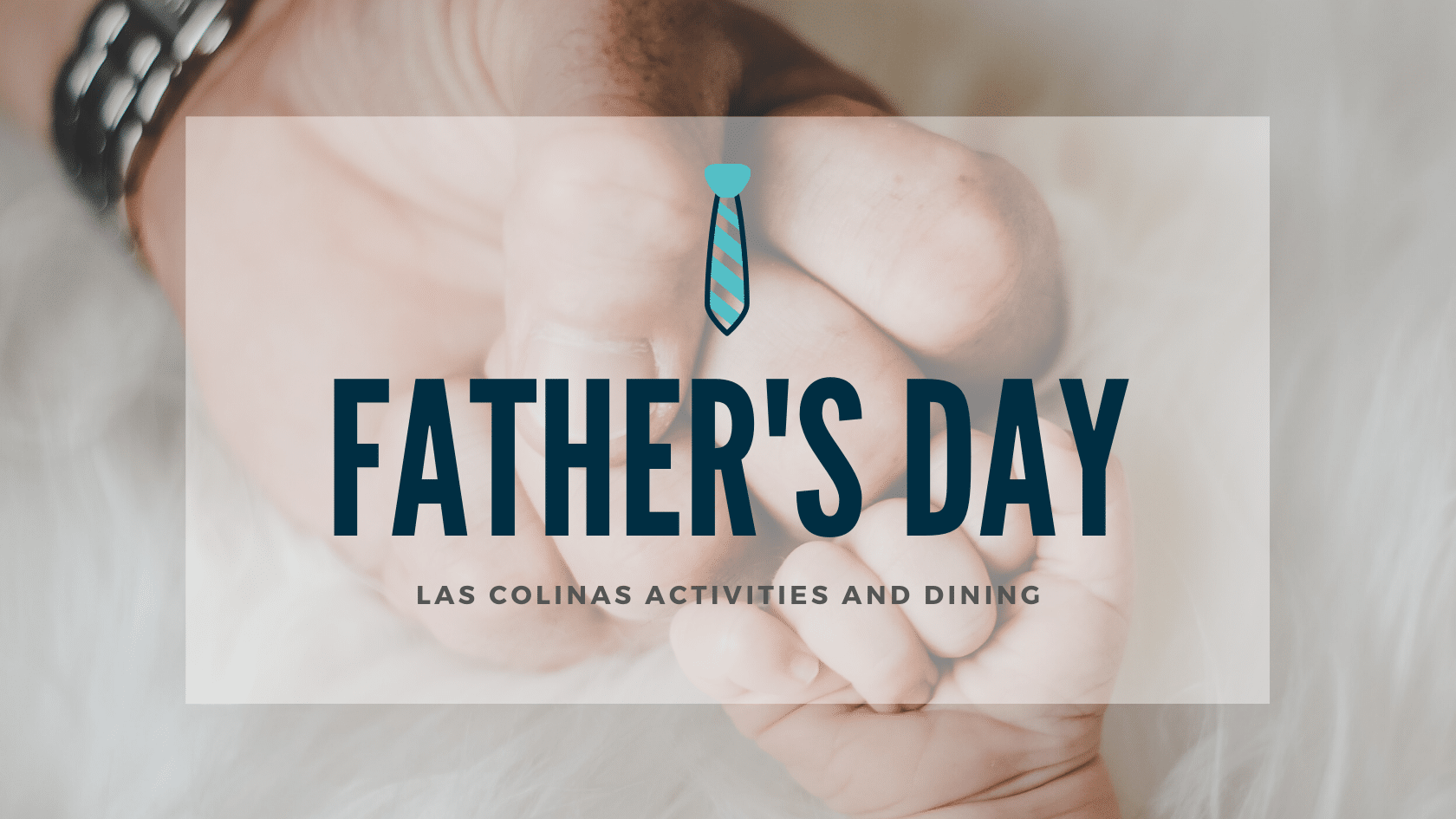 Father's Day in Las Colinas